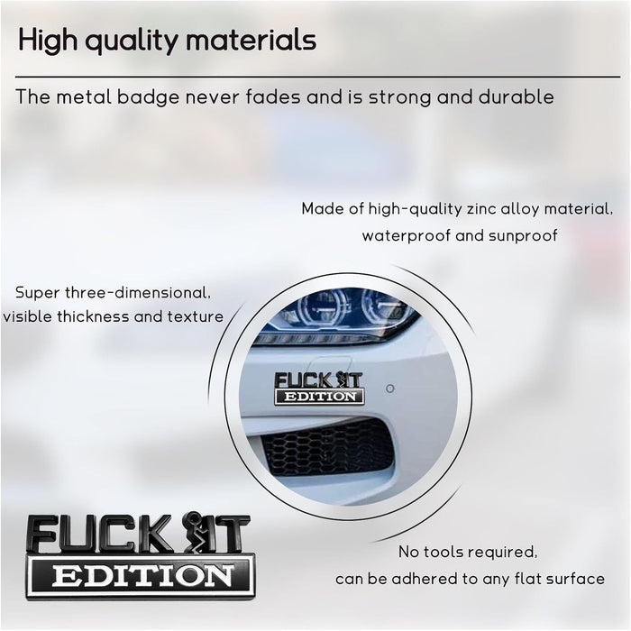 Fuck It Edition Emblem for Car